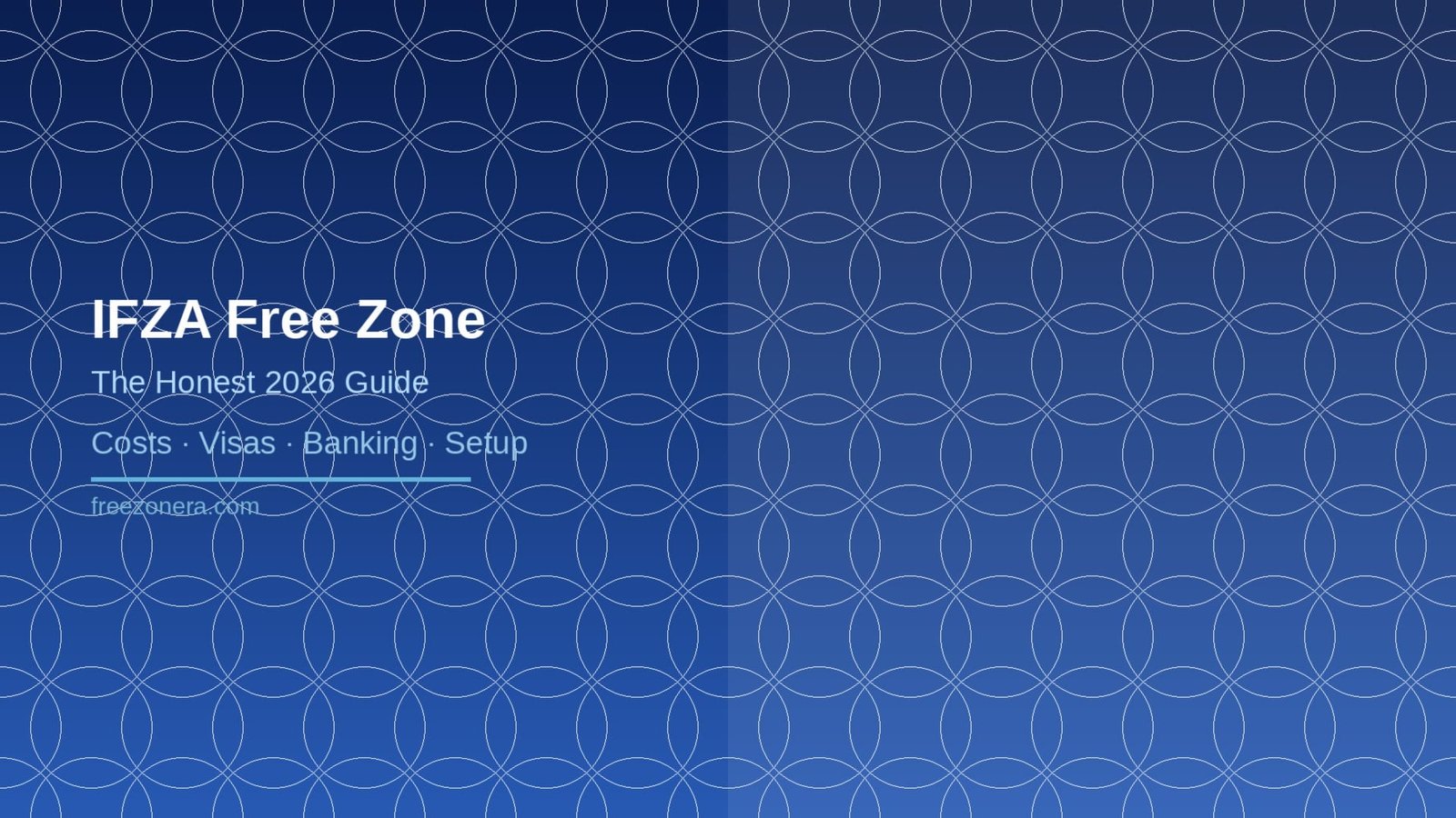 IFZA Free Zone Company Formation Guide 2026